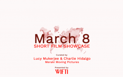 March 8 Short Film Showcase