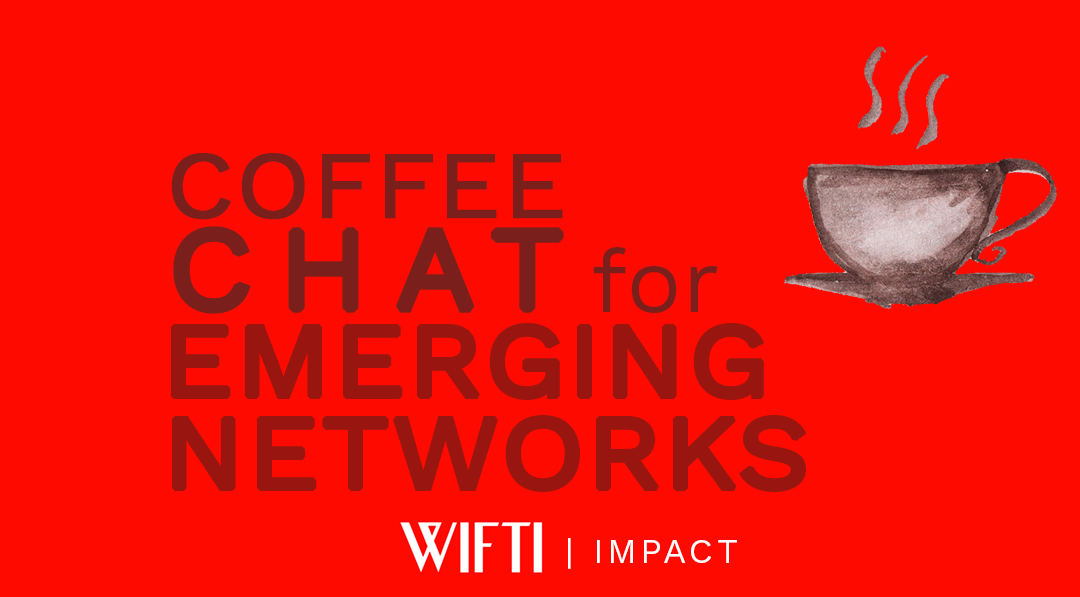 WIFTI Coffee Chat Emerging Chapters