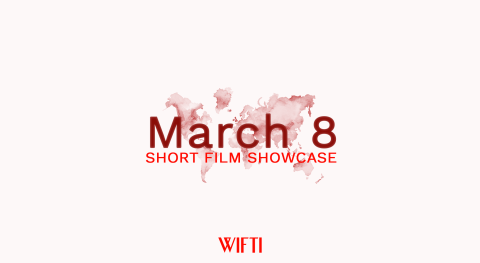 wifti march 8 short film showcase