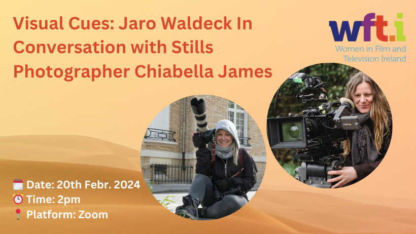 Visual Cues: WFT Ireland’s Jaro Waldeck In Conversation with UK Stills Photographer Chiabella James