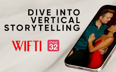 Exciting Stage 32 Education Opportunities for WIFTI Members: Dive into Vertical Storytelling