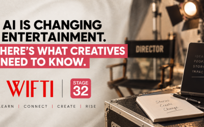 WIFTI x Stage 32 Blog: AI Is Changing Entertainment. Here’s What Creatives Need to Know.